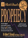 Click here to view title details for Prophecy by Robert T. Kiyosaki