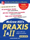 McGraw-Hill's PRAXIS<sup>TM</sup> I & II@