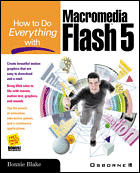 How to Do Everything with Macromedia Flash<sup>TM</sup> 5@