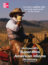 McGraw-Hill's Super-Mini American Idioms Dictionary