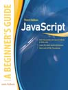 Click here to view title details for JavaScript, A Beginner's Guide by John Pollock