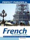 Click here to view title details for Perfect Phrases in French for Confident Travel by Eliane Kurbegov