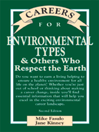 Careers for Environmental Types & Others Who Respect the Earth
