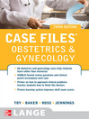 Case Files Obstetrics and Gynecology