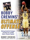 Bobby Cremins' Ultimate Offense