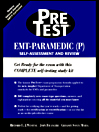 EMT-Paramedic: PreTest<sup>TM</sup> Self-Assessment and Review