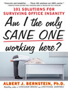 Am I The Only Sane One Working Here?@