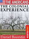 The Americans: The Colonial Experience