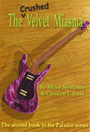 The Crushed Velvet Miasma