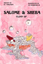 Salome & Sheba Clean Up
