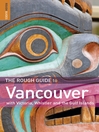 Click here to view title details for The Rough Guide to Vancouver by Tim Jepson