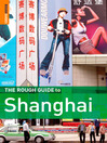 The Rough Guide to Shanghai