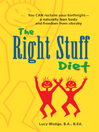 The Right Stuff Diet