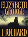 I, Richard By Elizabeth George