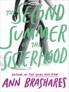 Click here to view title details for The Second Summer of the Sisterhood by Ann Brashares