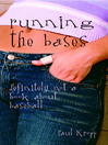 Click here to view title details for Running the Bases by Paul Kropp