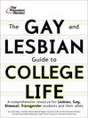 The Gay and Lesbian Guide to College Life