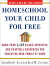 Click here to view title details for Homeschool Your Child for Free by LauraMaery Gold