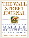 The Wall Street Journal Complete Small Business Guidebook