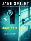 Click here to view title details for Duplicate Keys by Jane Smiley