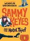 Click here to view title details for Sammy Keyes and the Hotel Thief by Wendelin Van Draanen