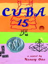 Click here to view title details for Cuba 15 by Nancy Osa