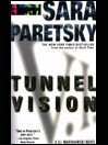 Tunnel Vision