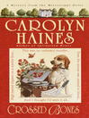 Click here to view title details for Crossed Bones by Carolyn Haines