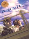 Cover image for Born to Fly
