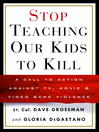 Stop Teaching Our Kids to Kill