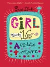 Girl, (Nearly) 16: Absolute Torture