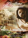 Click here to view title details for One Last Wish by Lurlene McDaniel