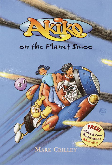 Click here to view title details for Akiko on the Planet Smoo by Mark Crilley