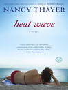 Click here to view title details for Heat Wave by Nancy Thayer