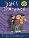 Click here to view title details for Don't Open the Door! by Veronika Martenova Charles