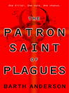 The Patron Saint of Plagues