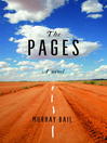Click here to view title details for The Pages by Murray Bail