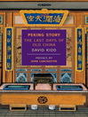 Click here to view title details for Peking Story by David Kidd