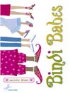 Bindi Babes: Bindi Babes Series, Book 1