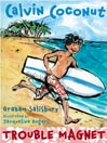 Click here to view title details for Trouble Magnet by Graham Salisbury