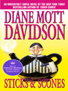 Click here to view title details for Sticks & Scones by Diane Mott Davidson