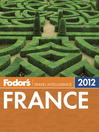 Click here to view title details for Fodor's France 2012 by Fodor's