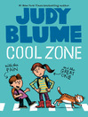 Cool Zone with the Pain and the Great One: Pain and the Great One Series, Book 3