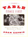 The Table Comes First