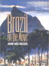 Click here to view title details for Brazil on the Move by John Dos Passos