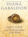 Lord John and the Brotherhood of the Blade Lord John and the Brotherhood of the Blade