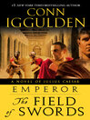 The Field of Swords By Conn Iggulden