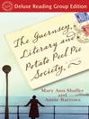 The Guernsey Literary and Potato Peel Pie Society (Random House Reader's Circle Deluxe Reading Group Edition)