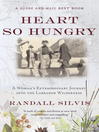 Click here to view title details for Heart So Hungry by Randall Silvis