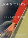 Click here to view title details for Compass Rose by John Casey
